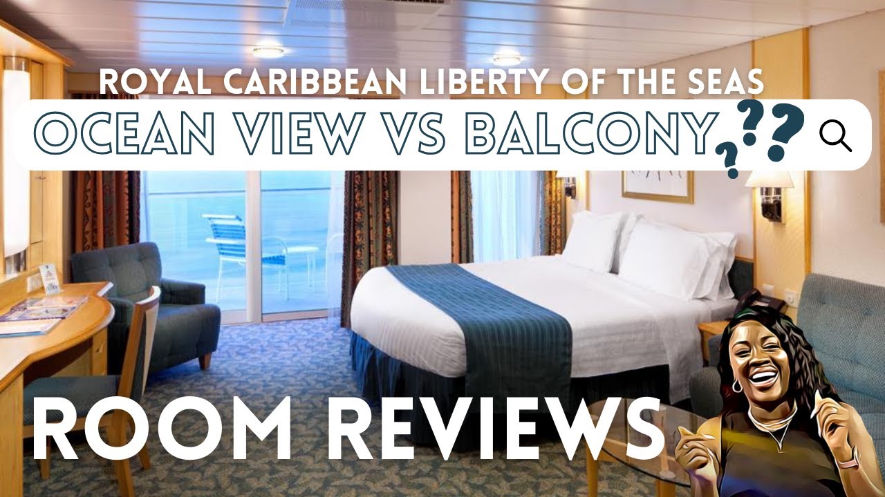 Ocean View vs Balcony | Royal Caribbean Liberty of the Seas room Reviews!