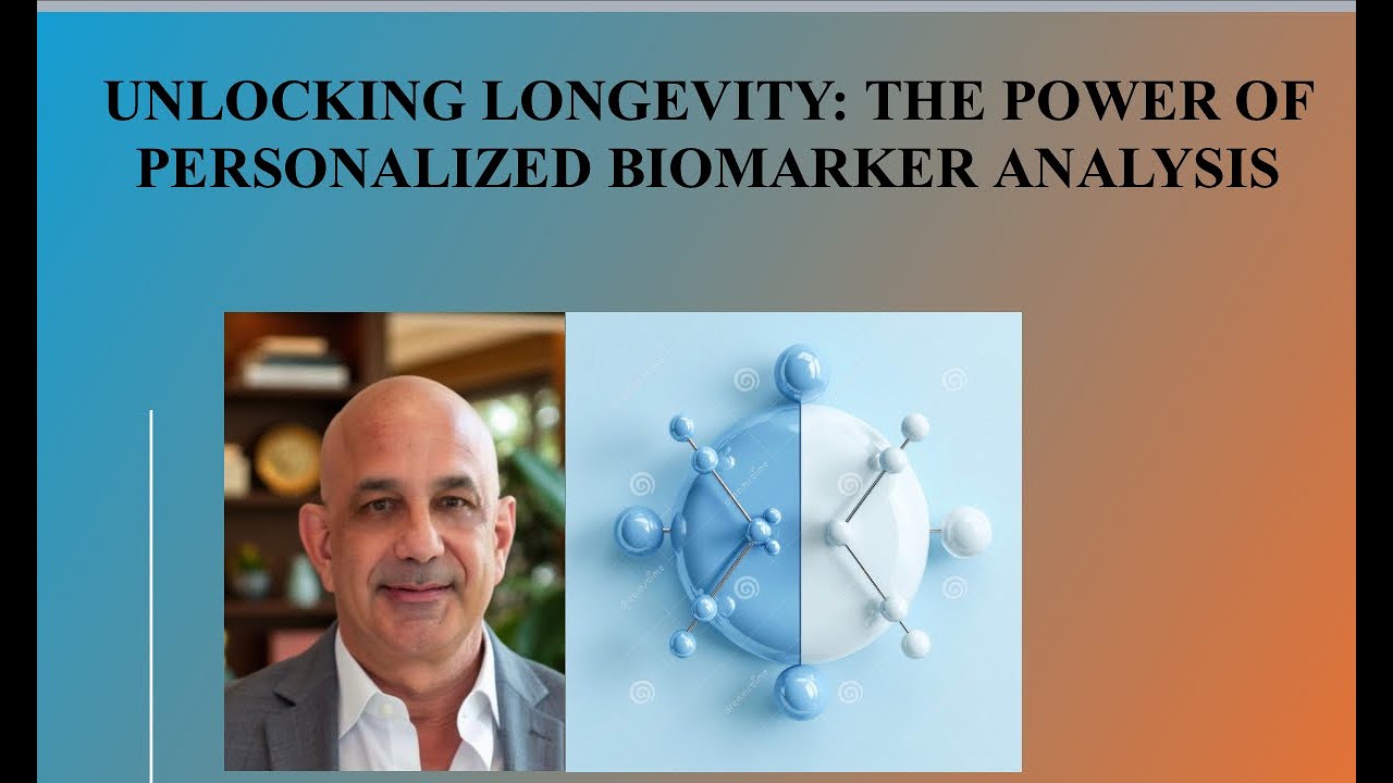 UNLOCKING LONGEVITY: THE POWER OF PERSONALIZED BIOMARKER ANALYSIS
