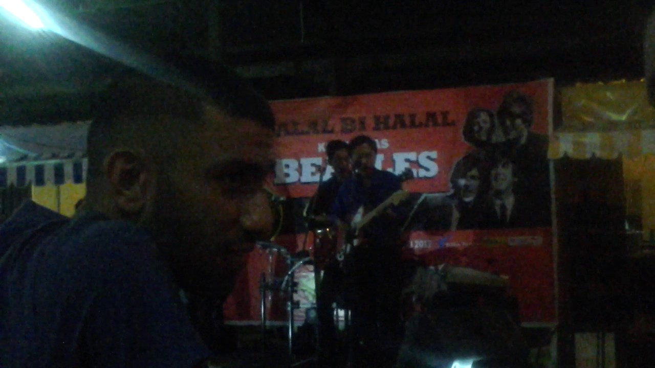 11. Halal Bi Halal Komunitas BEATLES @Terminal Cafe: Korek Kayu-All My Loving