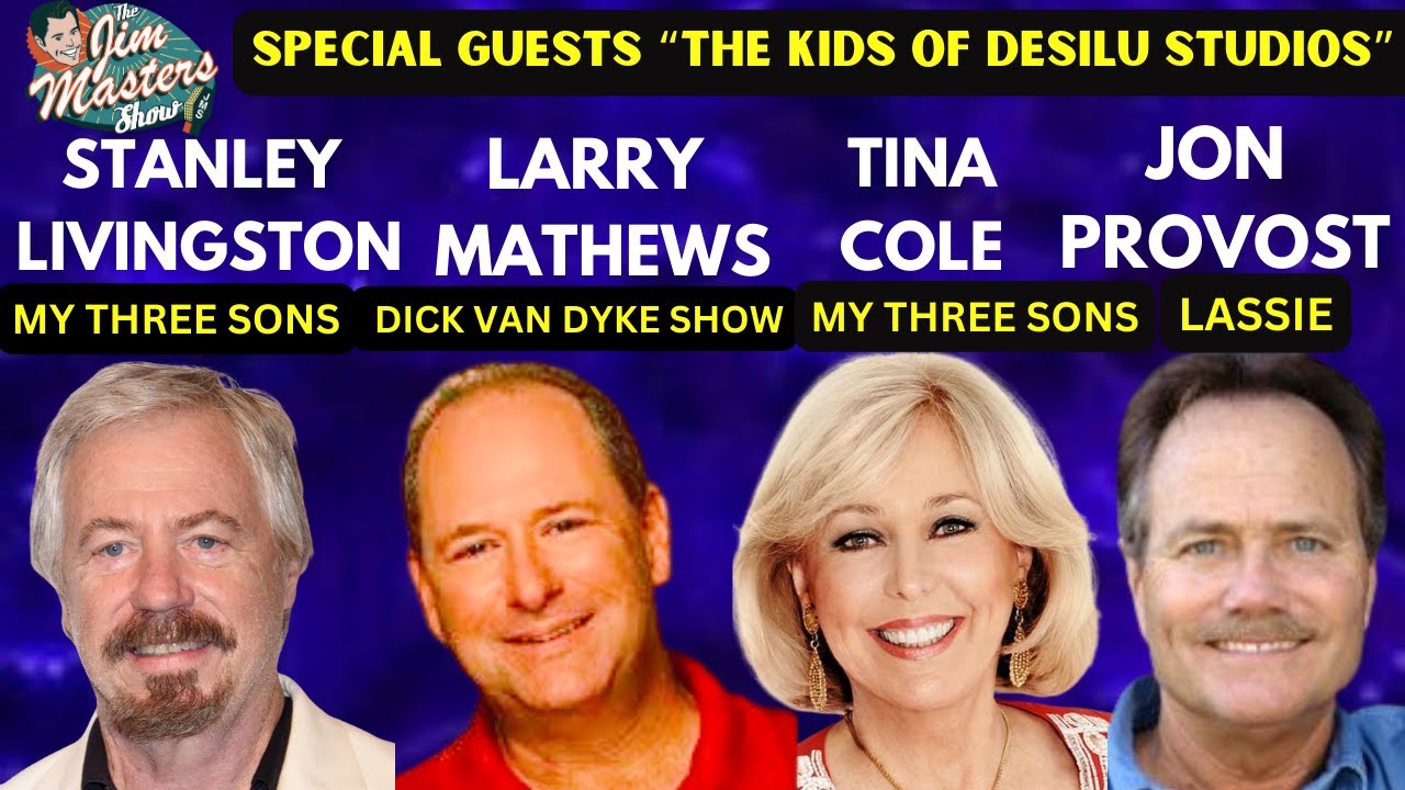 TV Legends Desilu Kids Tina Cole Larry Mathews Jon Provost Stanley Livingston | The Jim Masters Show