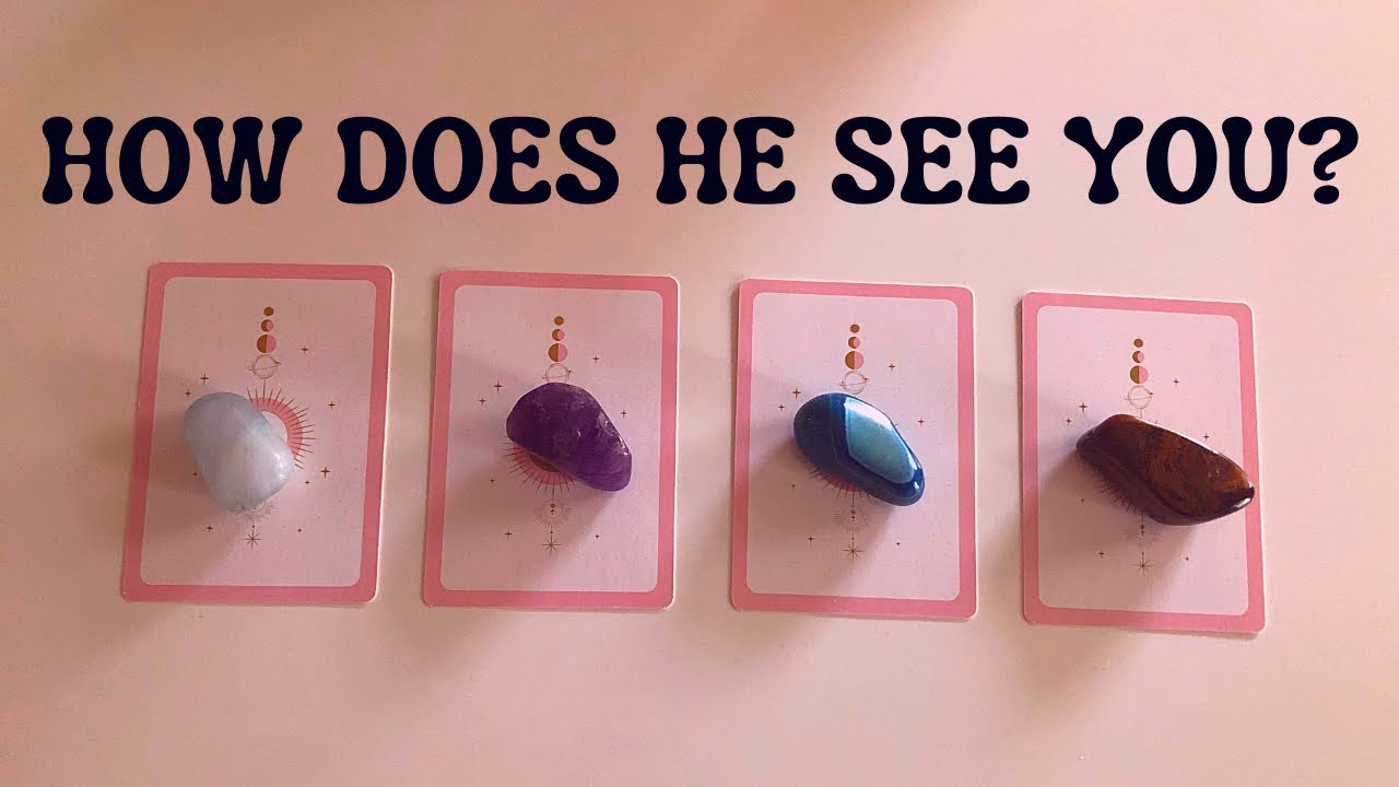 HOW DOES HE SEE YOU? 💯👑💯 Pick A Card 💯👑💯 TIMELESS TAROT READING