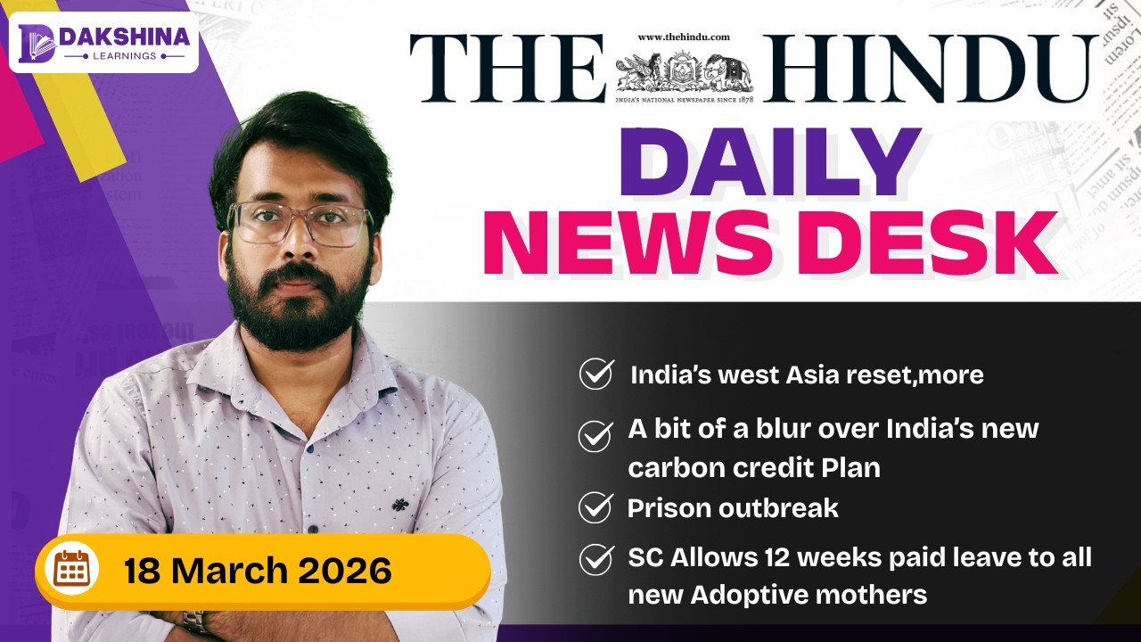 The Hindu News Analysis| 18th March 2026|The Hindu News in Malayalam|UPSC|SSC|Daily News Desk