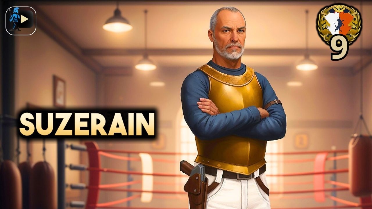 [SUZERAIN] Suis-je bien protégé ? #9 FR