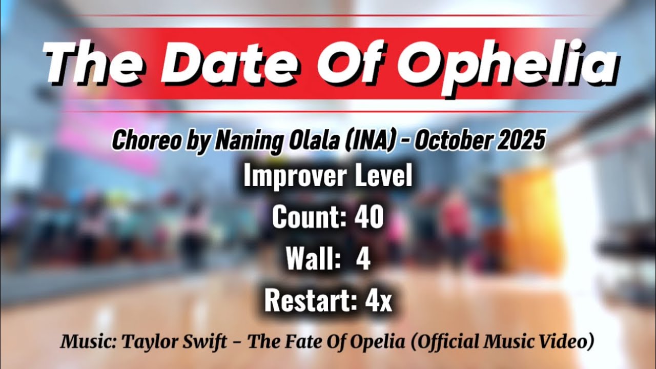 THE DATE OF OPHELIA || CHOREO: NANING OLALA (INA)
