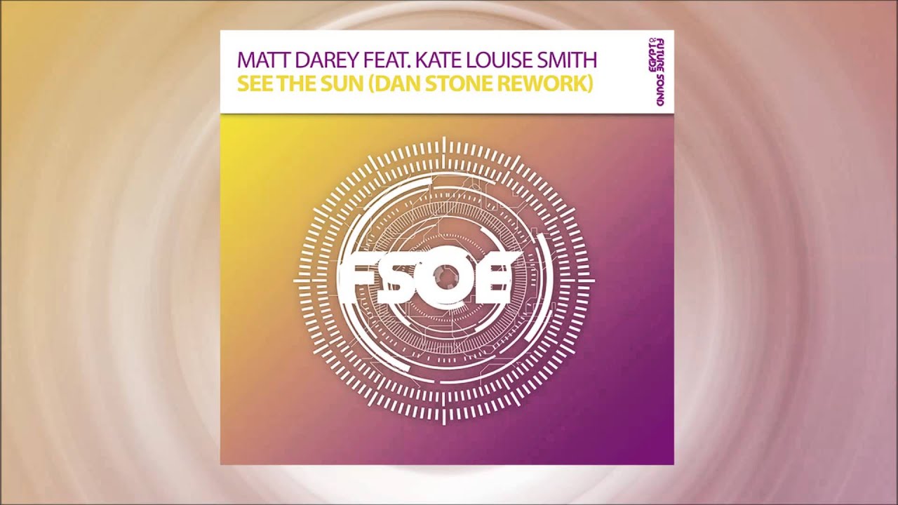 Matt Darey Feat Kate Louise Smith 