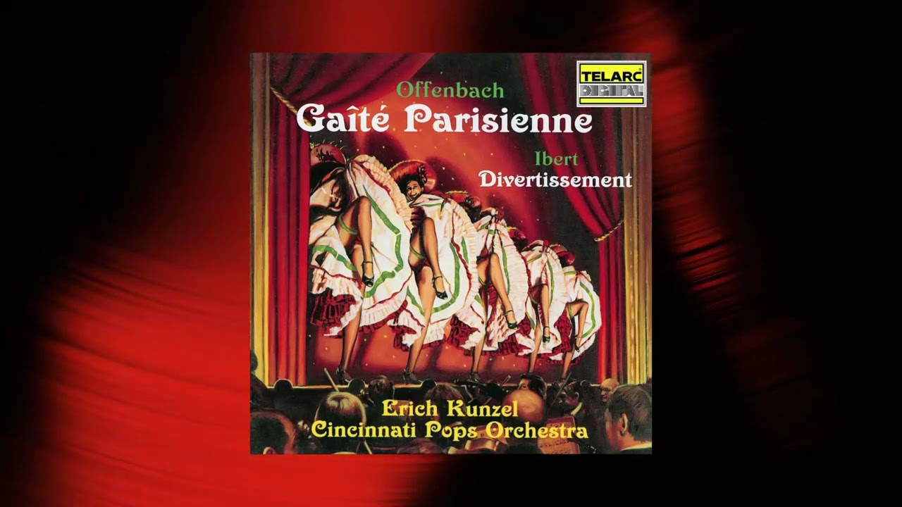 Erich Kunzel - Gaîté parisienne: Valse moderato (Arr. M. Rosenthal) (Official Audio)