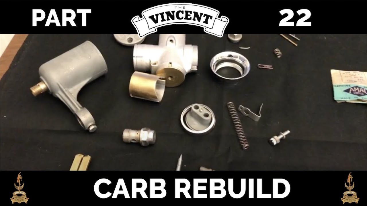 Restoration of 1951 Vincent Rapide - Part 22 - Amal Pre-Monobloc Carburetors (Part 2)