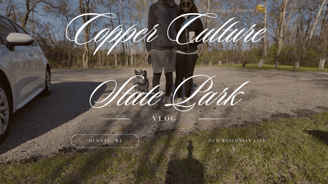 Getting Back into Our Groove at Copper Culture State Park | First State Park Day of 2025!