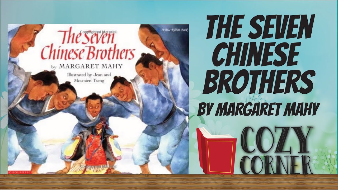 The Seven Chinese Brothers By Margaret Mahy I My Cozy Corner Storytime