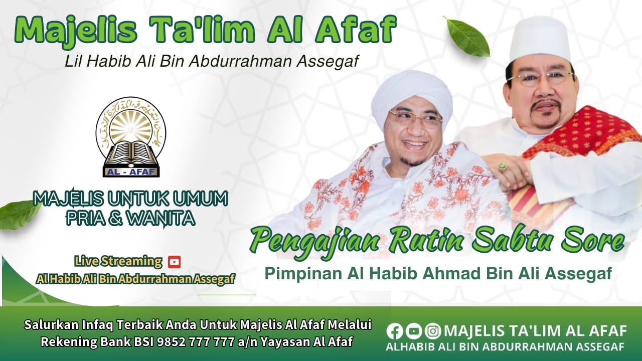 🔴 LIVE : Majelis Ta'lim  Al Afaf Sabtu Sore | Pimpinan Al Ustadz Al Habib Ahmad Bin Ali Assegaf