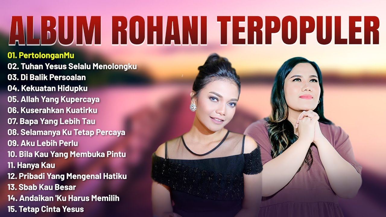 Lagu Rohani Kristen Citra Scholastika & Regina Pangkerego Full Album (Lirik) Pilihan Terbaik 2023