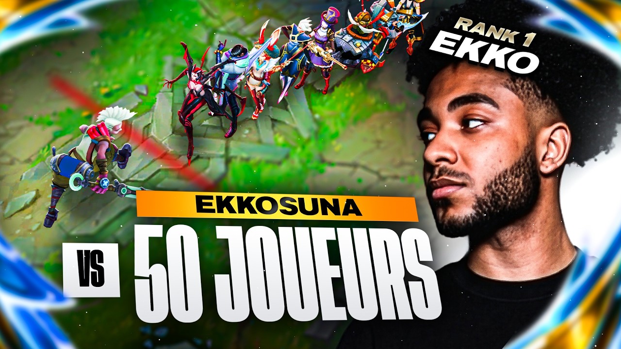 EKKOSUNA RANK 1 EKKO WORLD vs 50 JOUEURS DE IRON A CHALL ! SON BUILD A &Eacute;T&Eacute; BUFF, LA RUN EST BELLE !