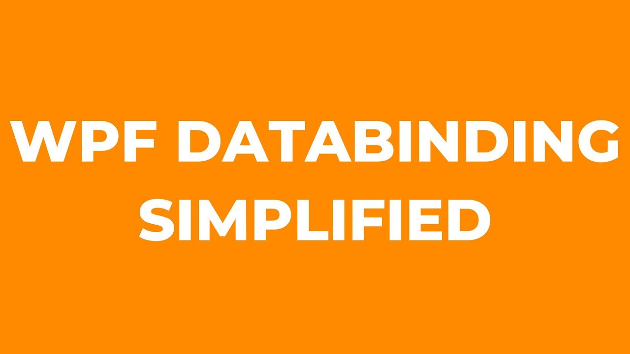 WPF Data Binding Simplified C#