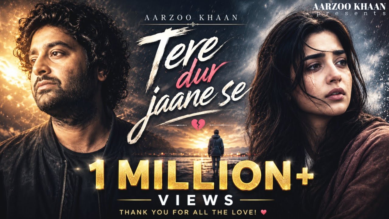 Tere Dur Jaane Se &ndash; Aarzoo Khaan | Emotional Hindi Sad Song | New Song 2026 | Arijit Singh Vibe
