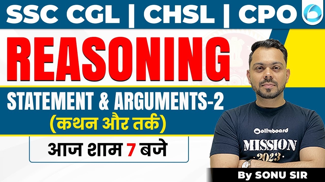 Statement and Argument For SSC CGL | CHSL | CPO | Reasoning | Statement and Argument -2 | Sonu Sir