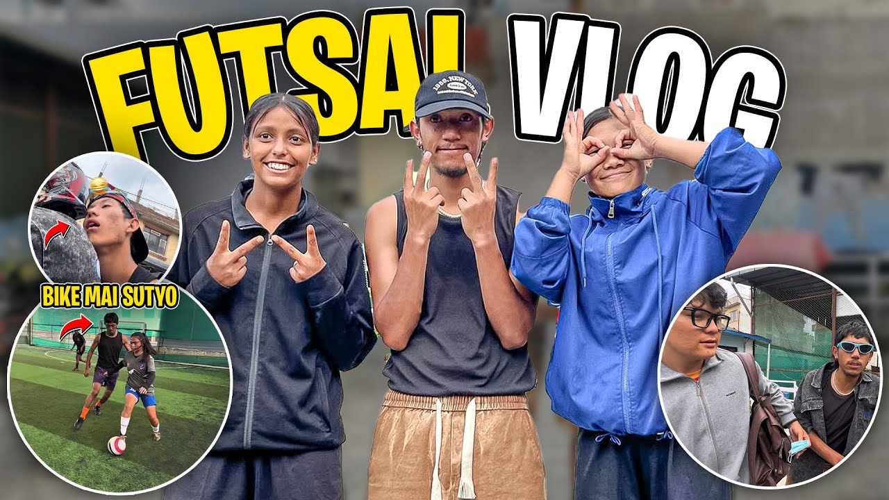 Sry mama  hami bagyako la 😂//futsal kti sanga wow majja aayo