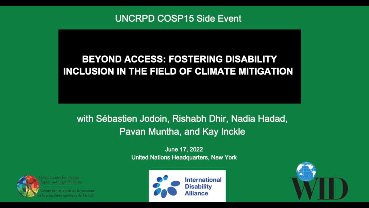 Beyond Access: Fostering Disability Inclusion in the Field of Climate Mitigation (COSP 15, 17/6/22)