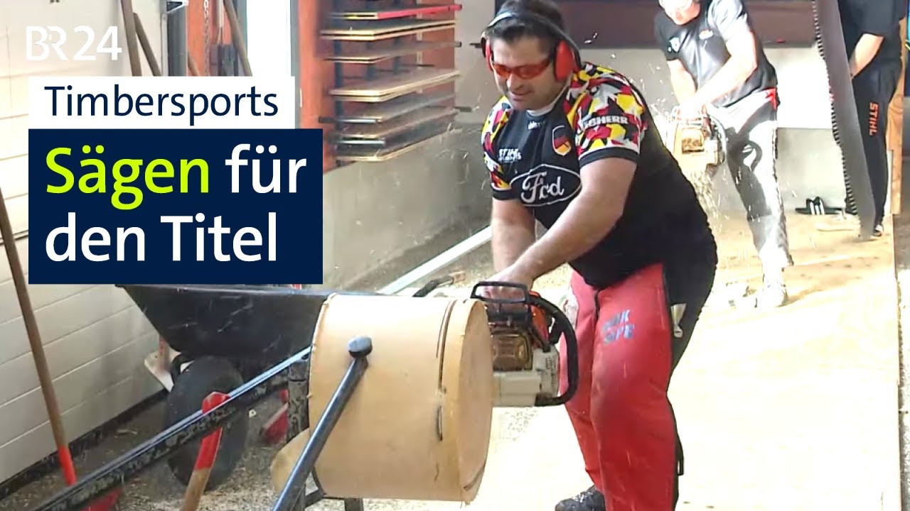 Sportholzf&auml;ller: Training f&uuml;r die Weltmeisterschaft mit Axt und S&auml;ge | Abendschau | BR24
