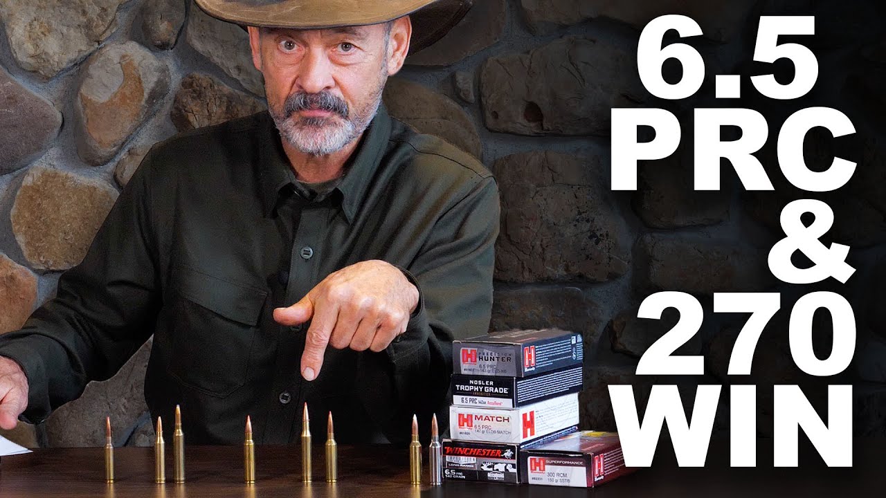 6.5 PRC and 270 Winchester