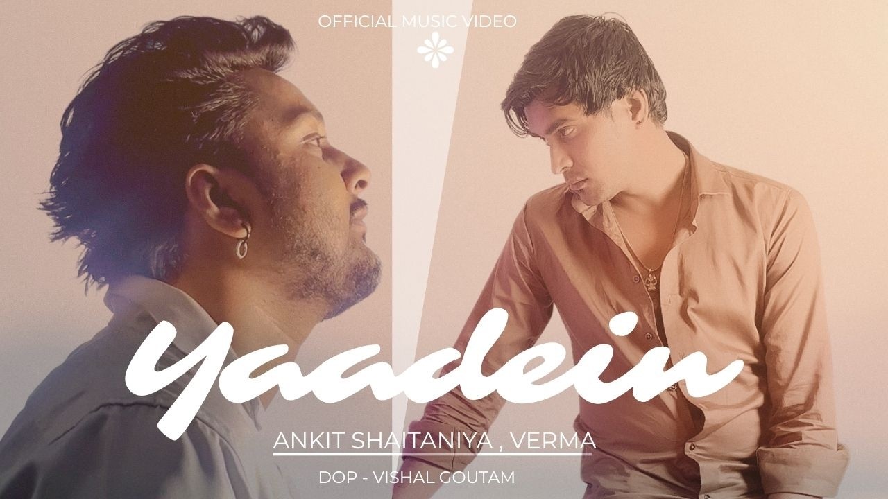 YAADEIN | OFFICIAL VIDEO | ANKIT SHAITANIYA | VERMA | 2026 2 APRIL. #yaadein #trending #song #2026 
