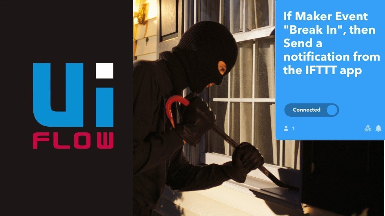🪟 UIFlow для начинающих. Урок 14. Охранная сигнализация с IFTTT
