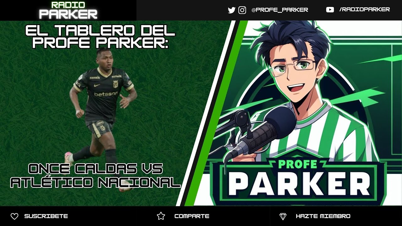 El Tablero del Profe Parker - Análisis de la Victoria en Manizales