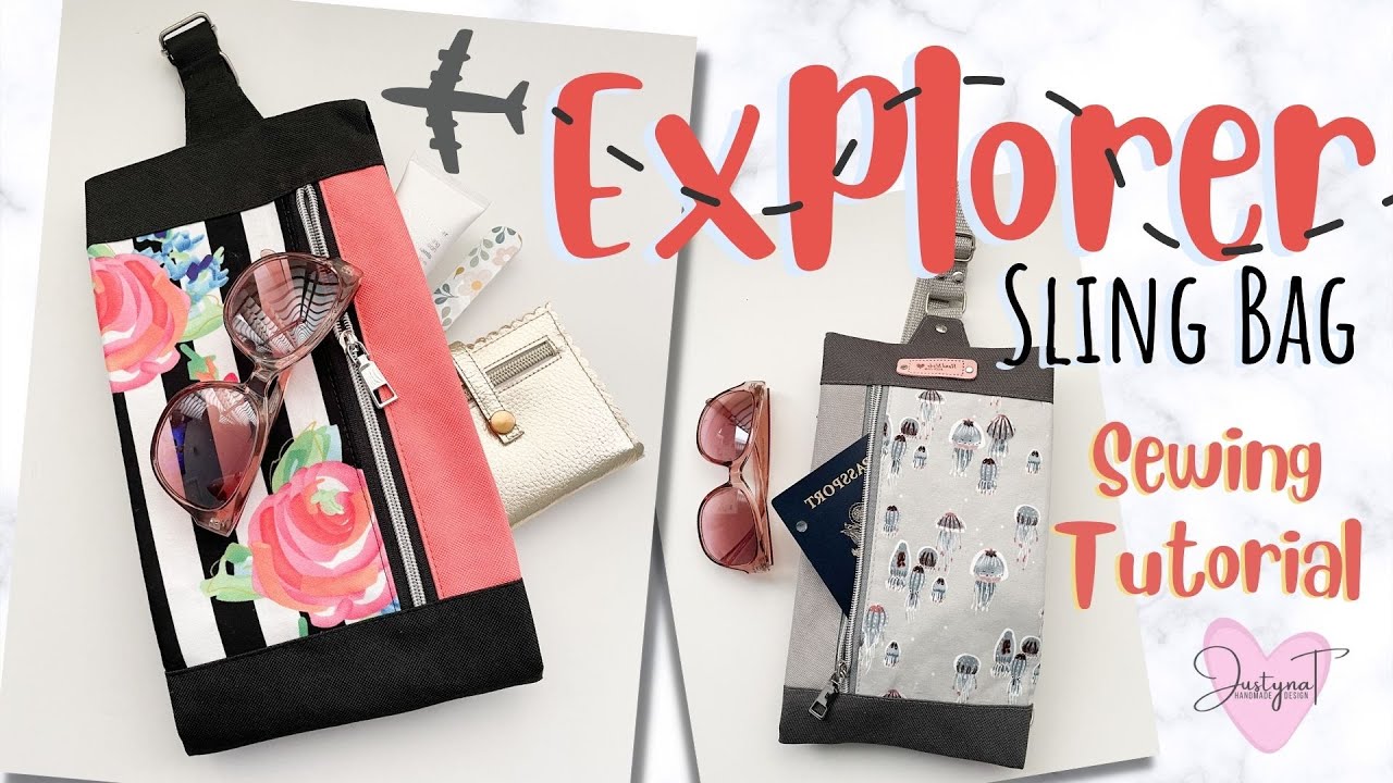 Explorer Travel Sling Bag | Sewing Tutorial | JustynaTHandMade