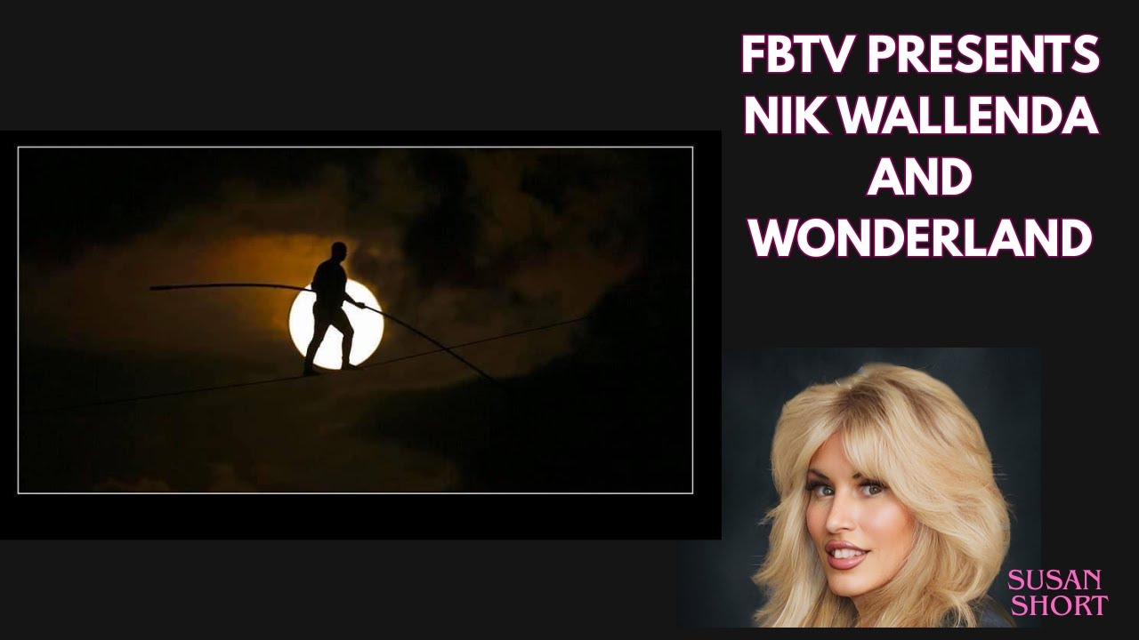Nik Wallenda and Wonderland
