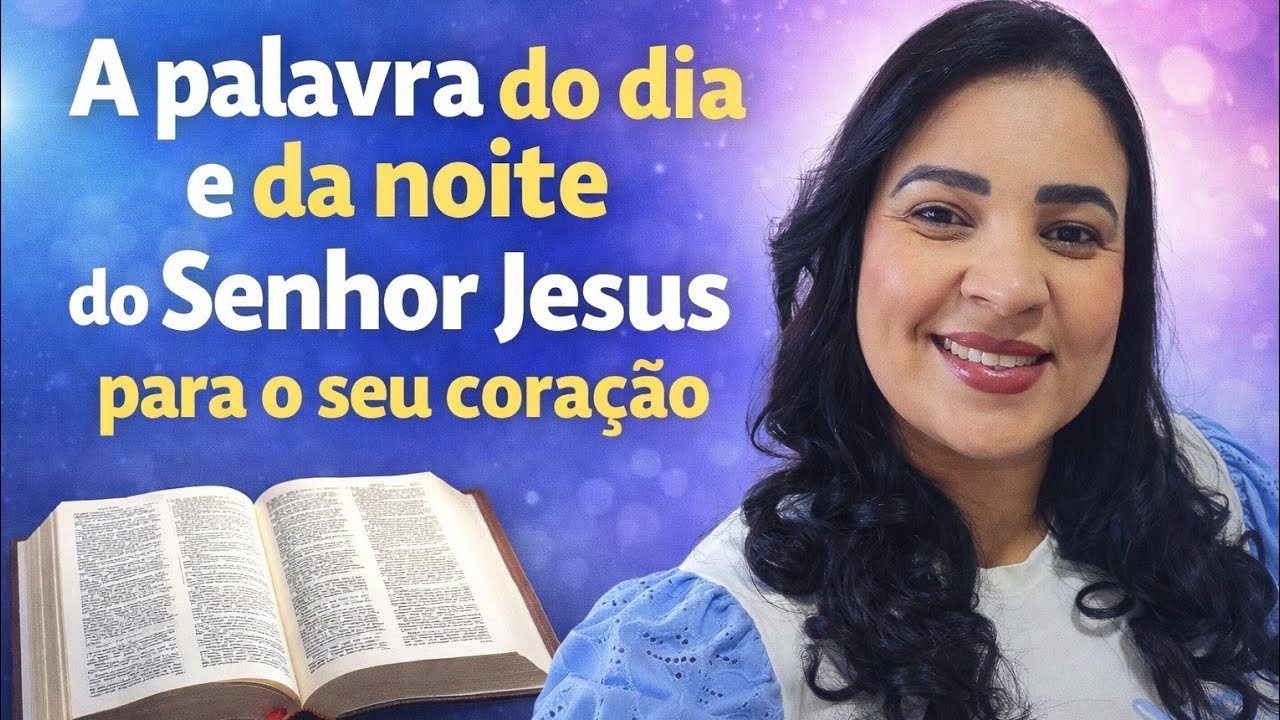 A PALAVRA NESTA NOITE PARA O SEU CORAÇÃO 