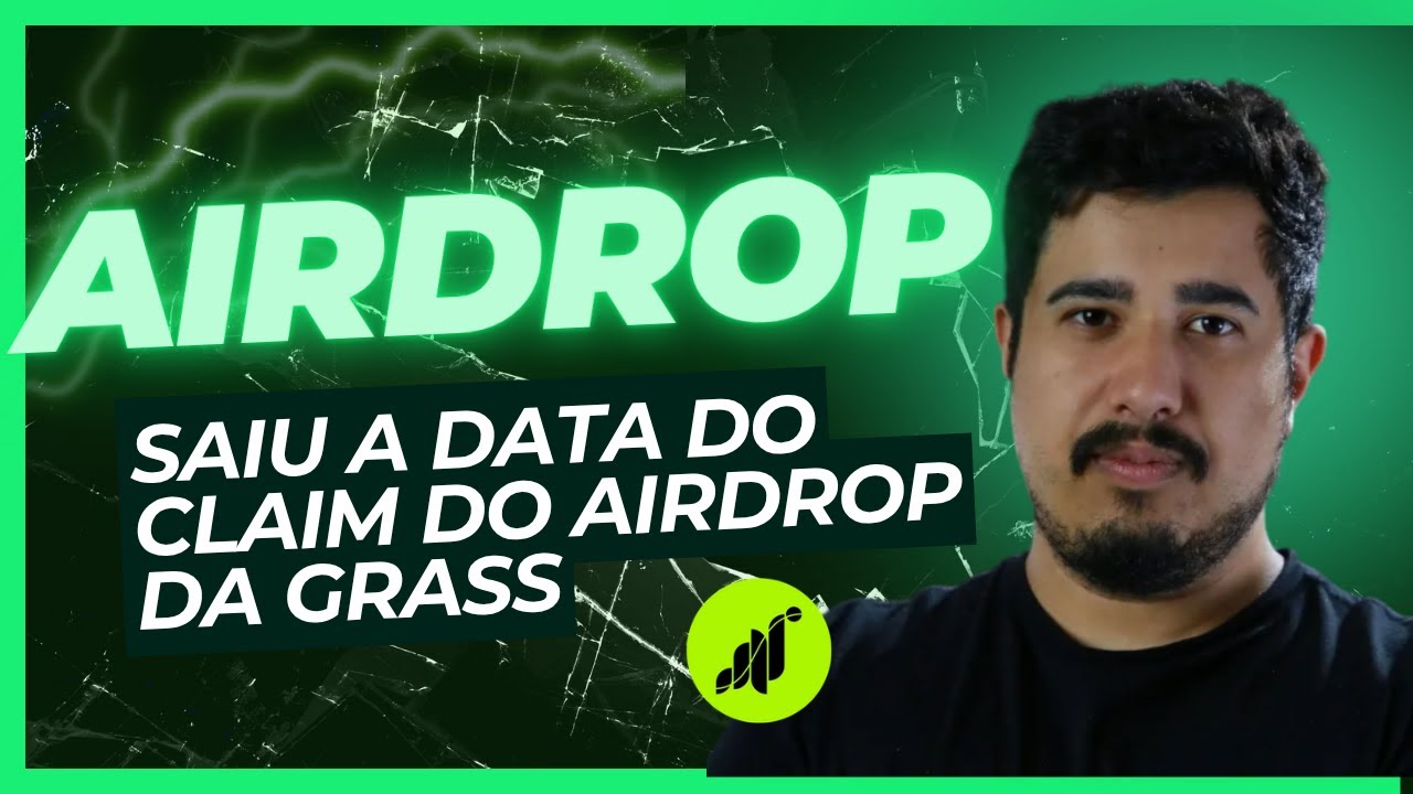 🚨URGENTE! Data do Claim do Airdrop da GRASS Finalmente Revelada &mdash; N&atilde;o Perca Essa Chance!&rdquo;