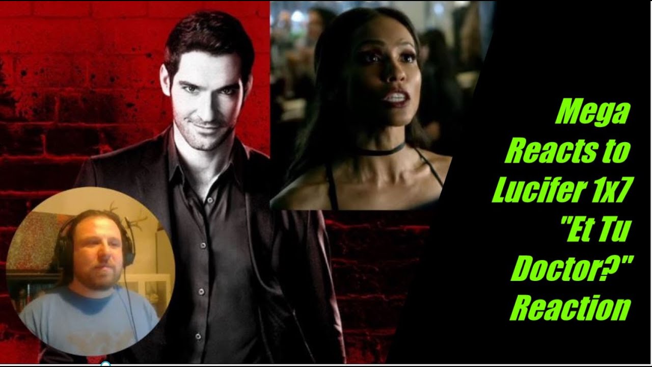 Mega Reacts to Lucifer Season 1 Episode 8 "Et Tu Doctor?" Reaction