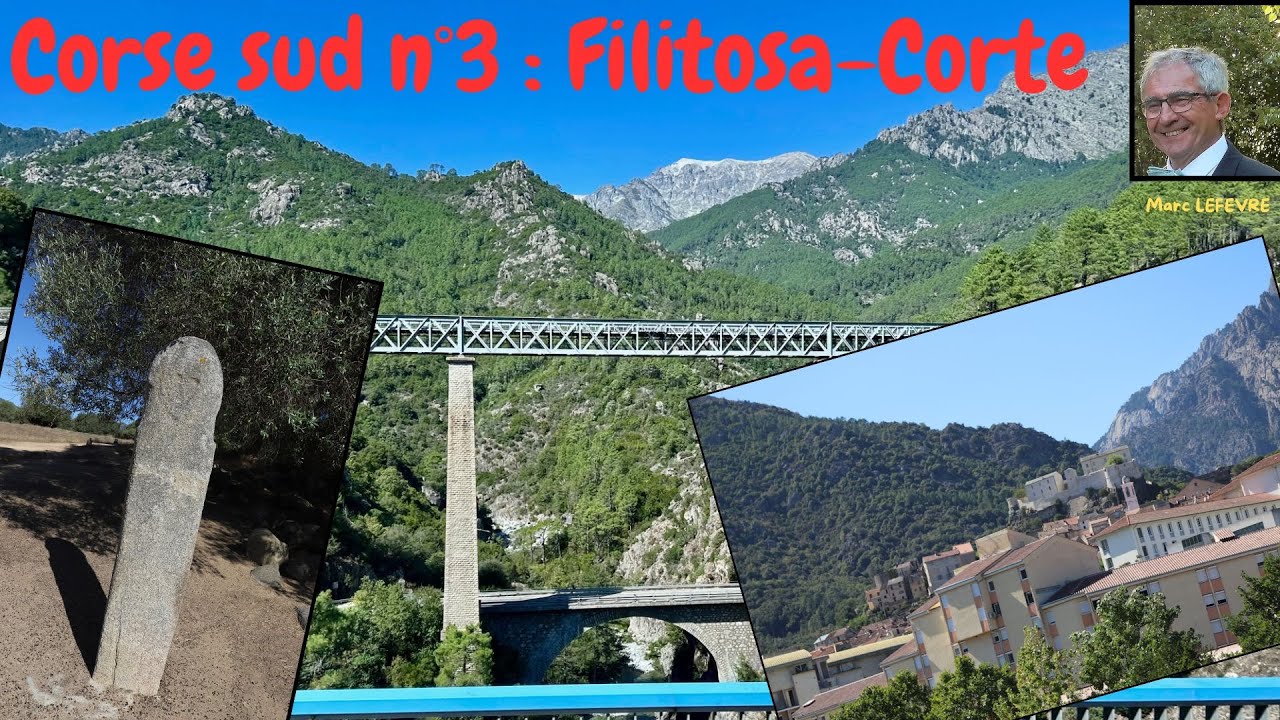 La Corse du Sud : volet n°3 : CORTE - le site de FILITOSA - BASTELICA