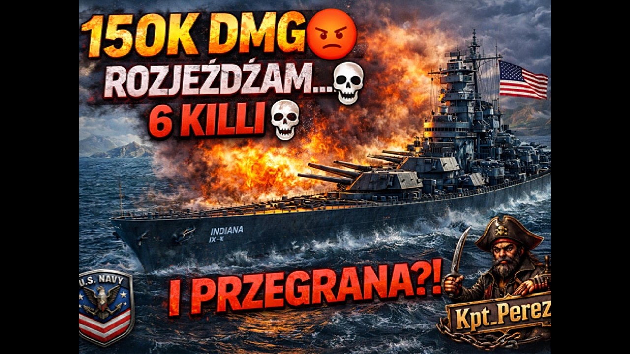 USS INDIANA ROZJEŻDŻA &ndash; 150K DMG, 6 KILLI 💀 A I TAK PORAŻKA&hellip; | WoWS