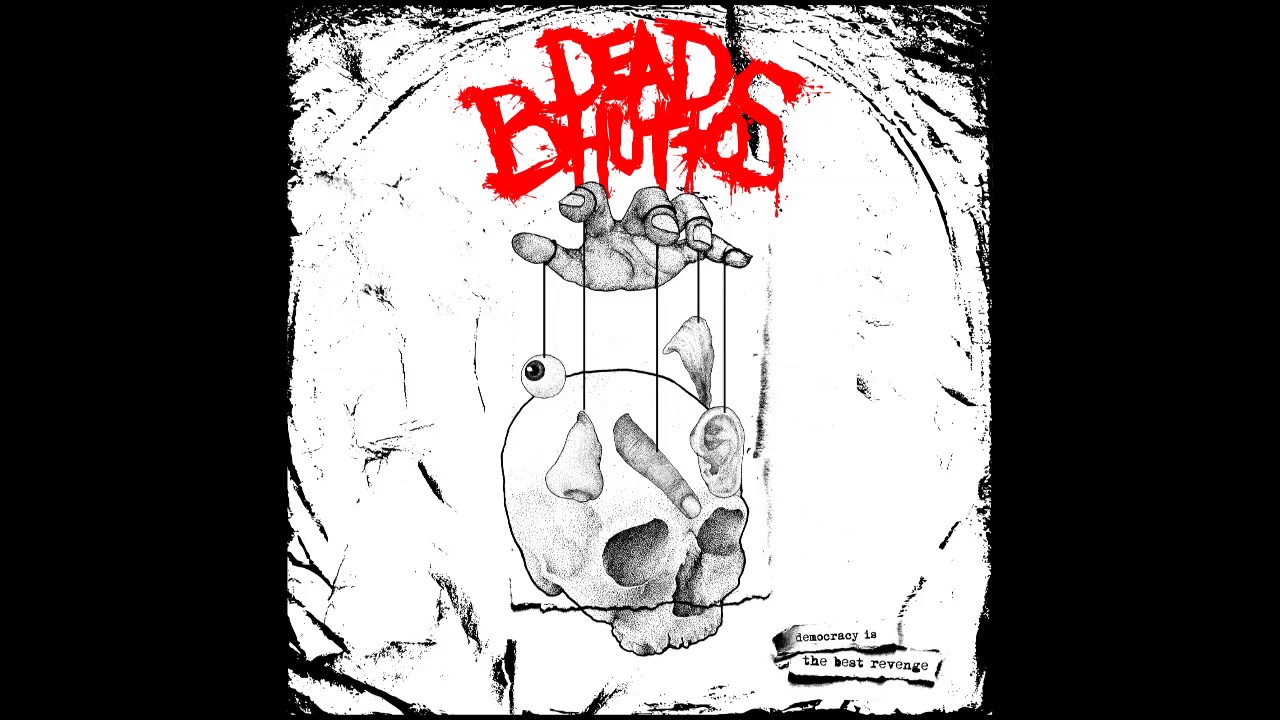 Dead Bhuttos - Democracy is the Best Revenge (EP) | PAKISTANI PUNK