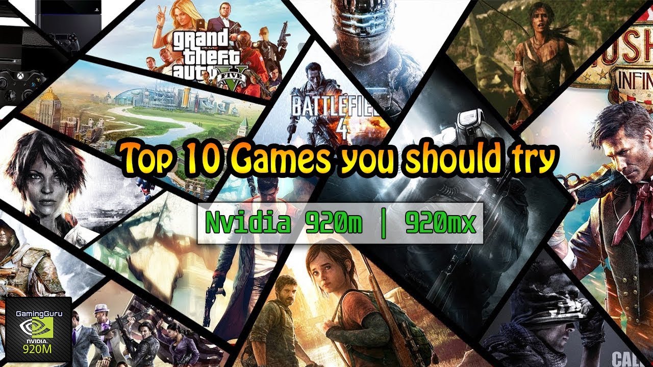 Top 10 games you should try on Nvidia 920m | 920mx | March 2018 | Low End PC Laptop