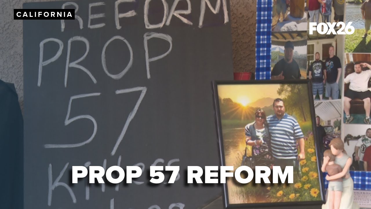 A California woman is calling for reform for Prop 57