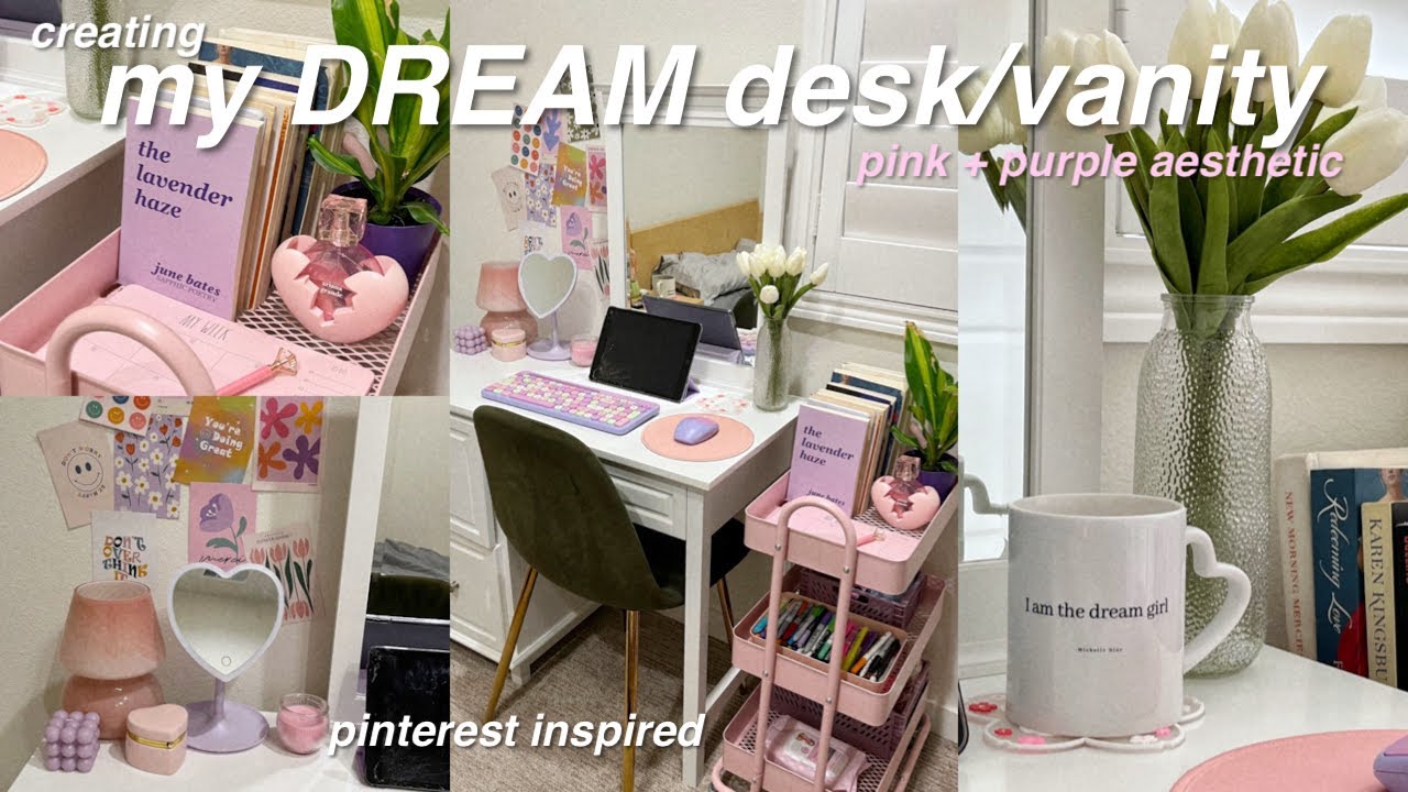 CREATING MY DREAM DESK/VANITY 🖥🌷 {aesthetic desk tour, pinterest inspired, pink+purple}