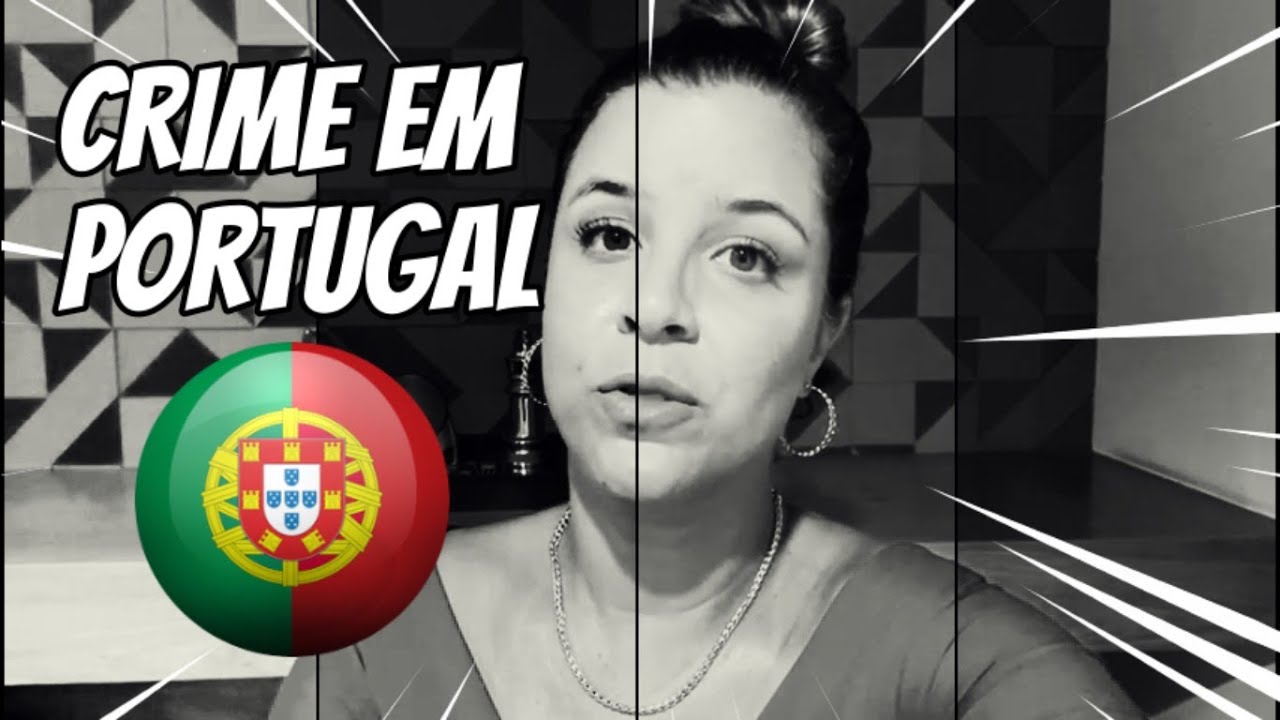 🇵🇹  Crime em Portugal