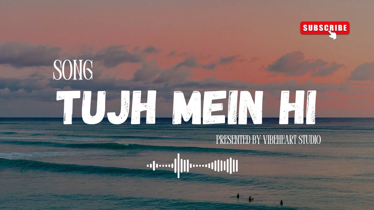 Tujh Mein Hi – Tu Hi Mera Sukoon ❤️ | Heart Touching Love Song | VibeHeart Studio