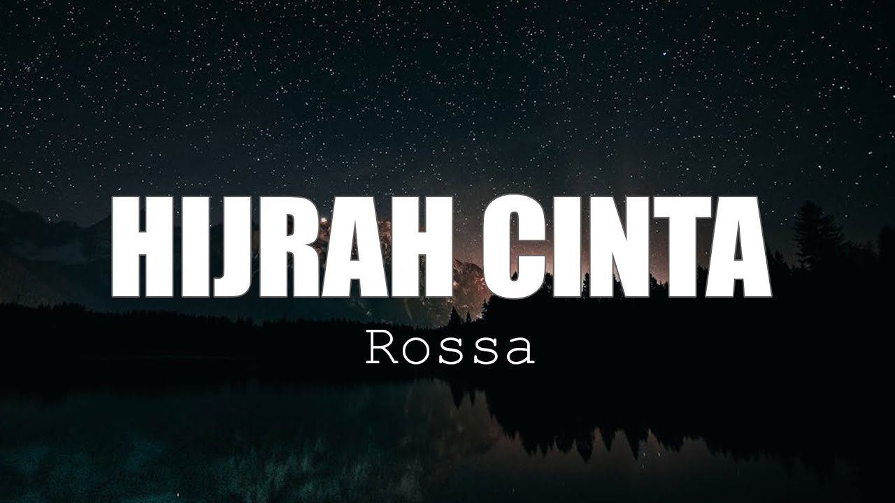 Hijrah Cinta - Rossa || Video Lirik