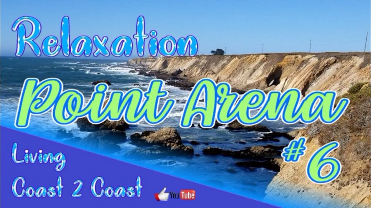Point Arena 6 |:| Ocean |:| ASMR 10 Minute Relaxation |:| Living Coast 2 Coast