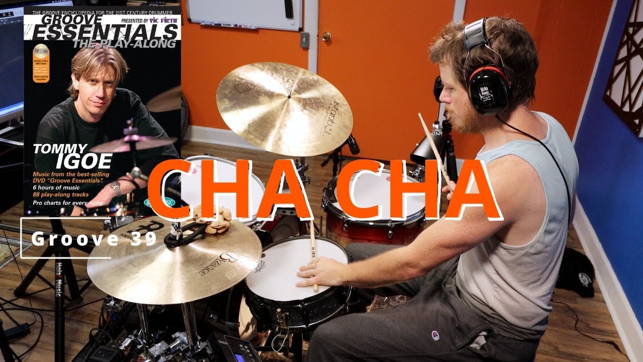 Groove Essentials - Groove 39 Cha Cha