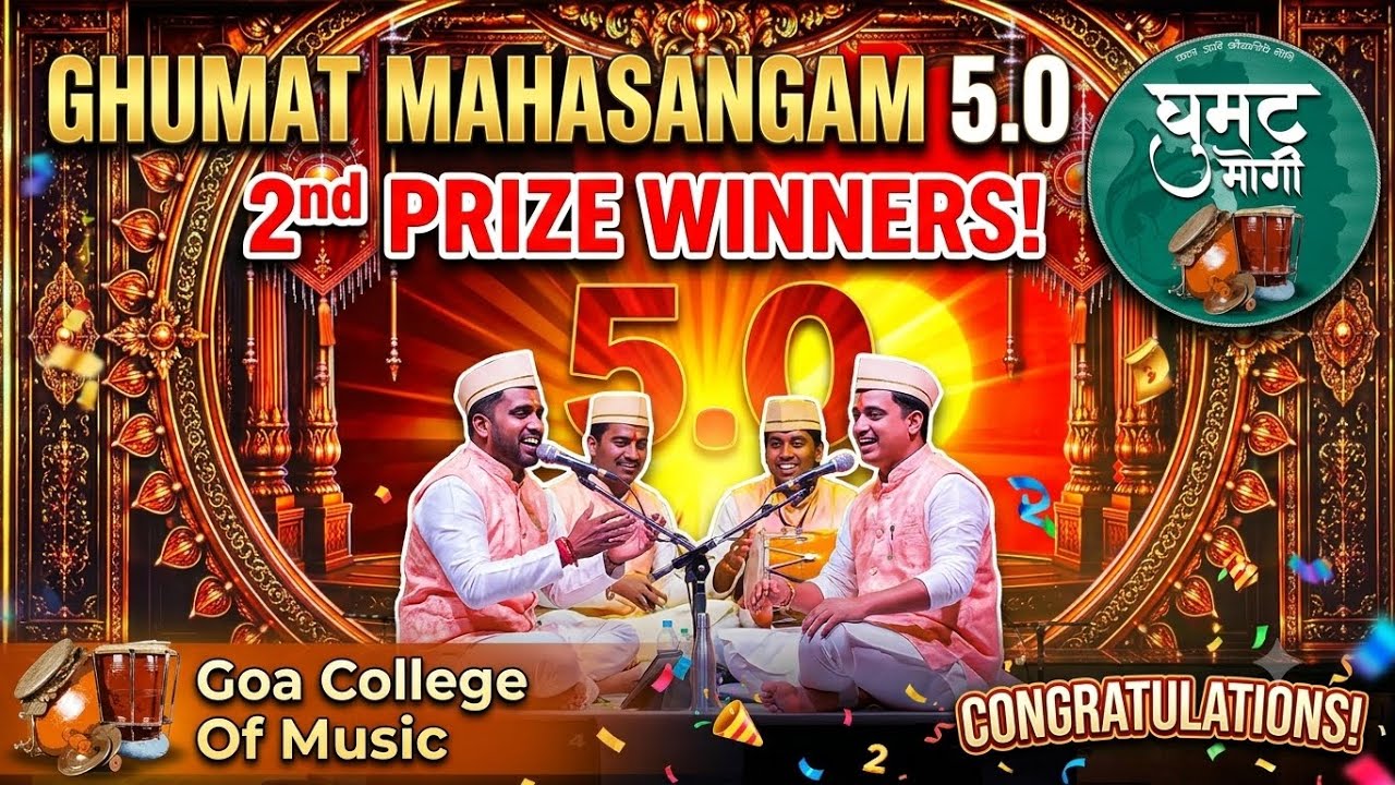 2nd prize 🥈🏆 Winners Goa College of Music, Altinho, Panaji Goa At Ghumat Mahasangam 5.0