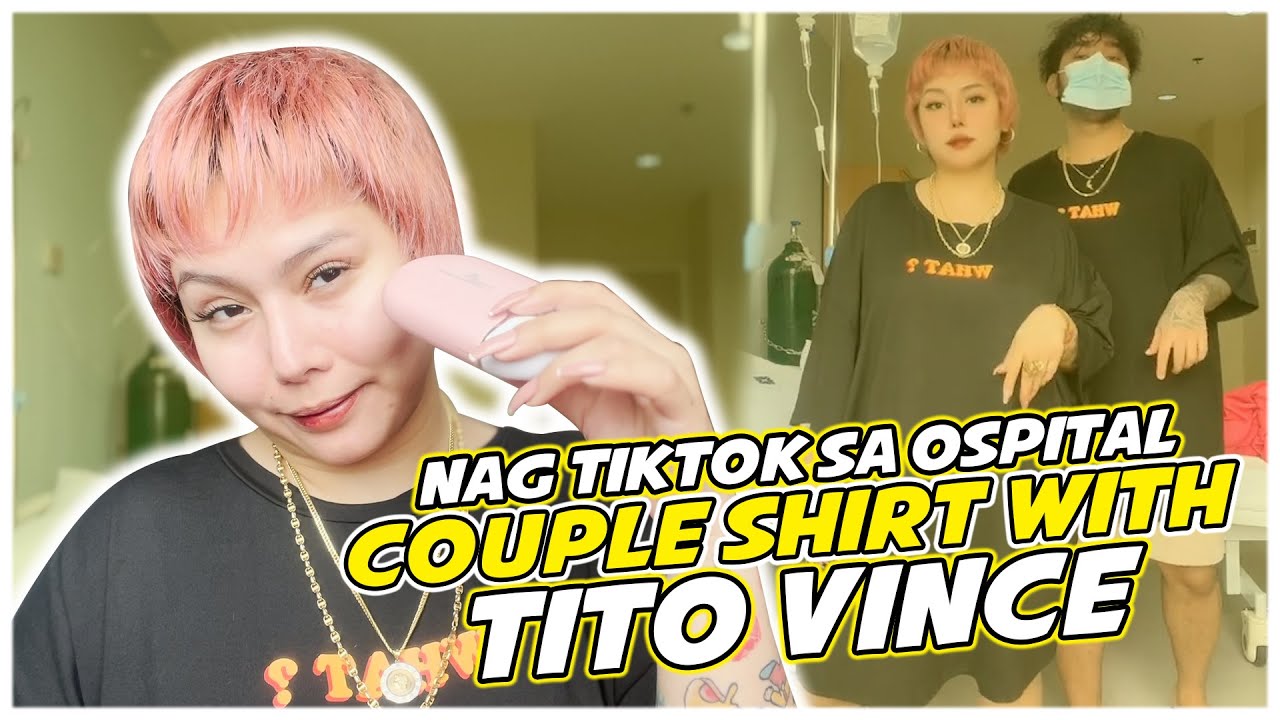 VLOG 203 NAG TIKTOK SA OSPITAL | COUPLE SHIRT WITH TITO VINCE