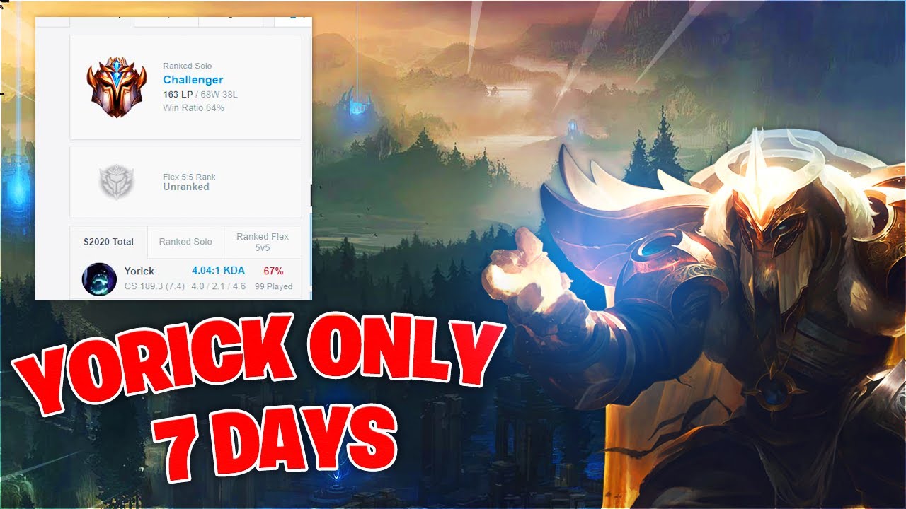 How I Got Challenger in One Week (Yorick Only) 6 Tips for Climbing Elo FAST! - League of Legends