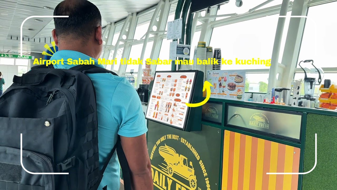 Airport Sabah Mari Tidak Sabar mau pulang kuching Sarawak/A few momment sudah di kampung