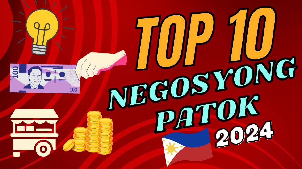 Top 10 Negosyong Patok (2024)