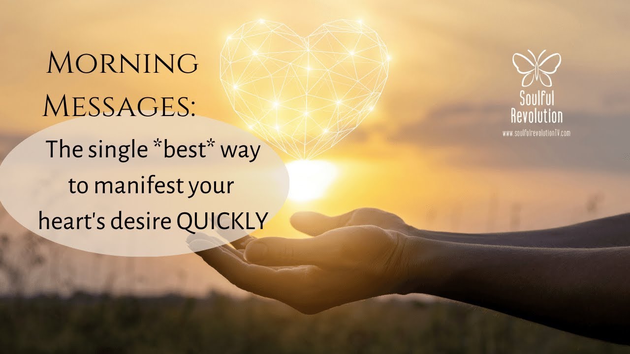 The single *best* way to manifest your heart's desire QUICKLY #withme #morningmessages #manifesting