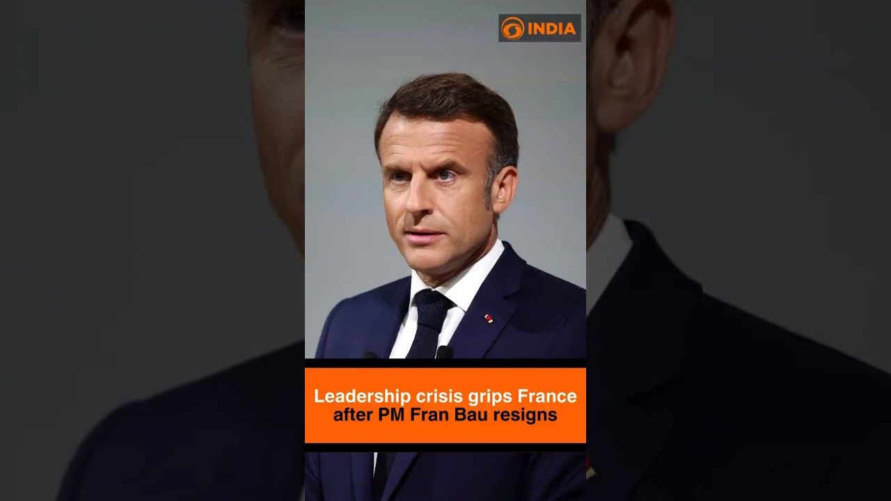 Leadership crisis grips France after PM Fran Bau resigns