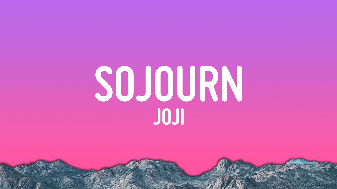 Joji - Sojourn (Lyrics)